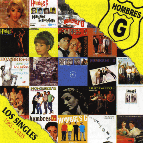 Hombres G : Los Singles 1985 – 2005